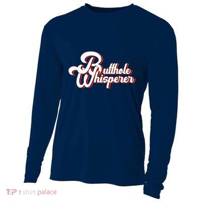 Vintage Butthole Whisperer Sarcastic Sayings For Family Cooling Performance Long Sleeve Crew