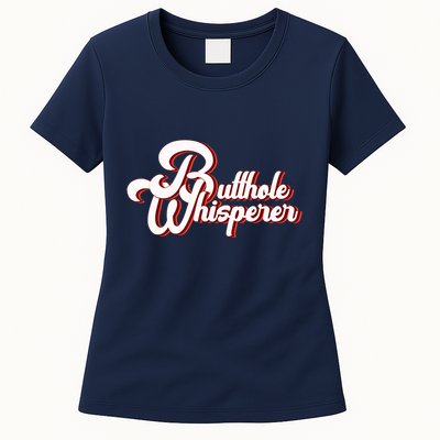 Vintage Butthole Whisperer Sarcastic Sayings For Family Womens T-Shirt