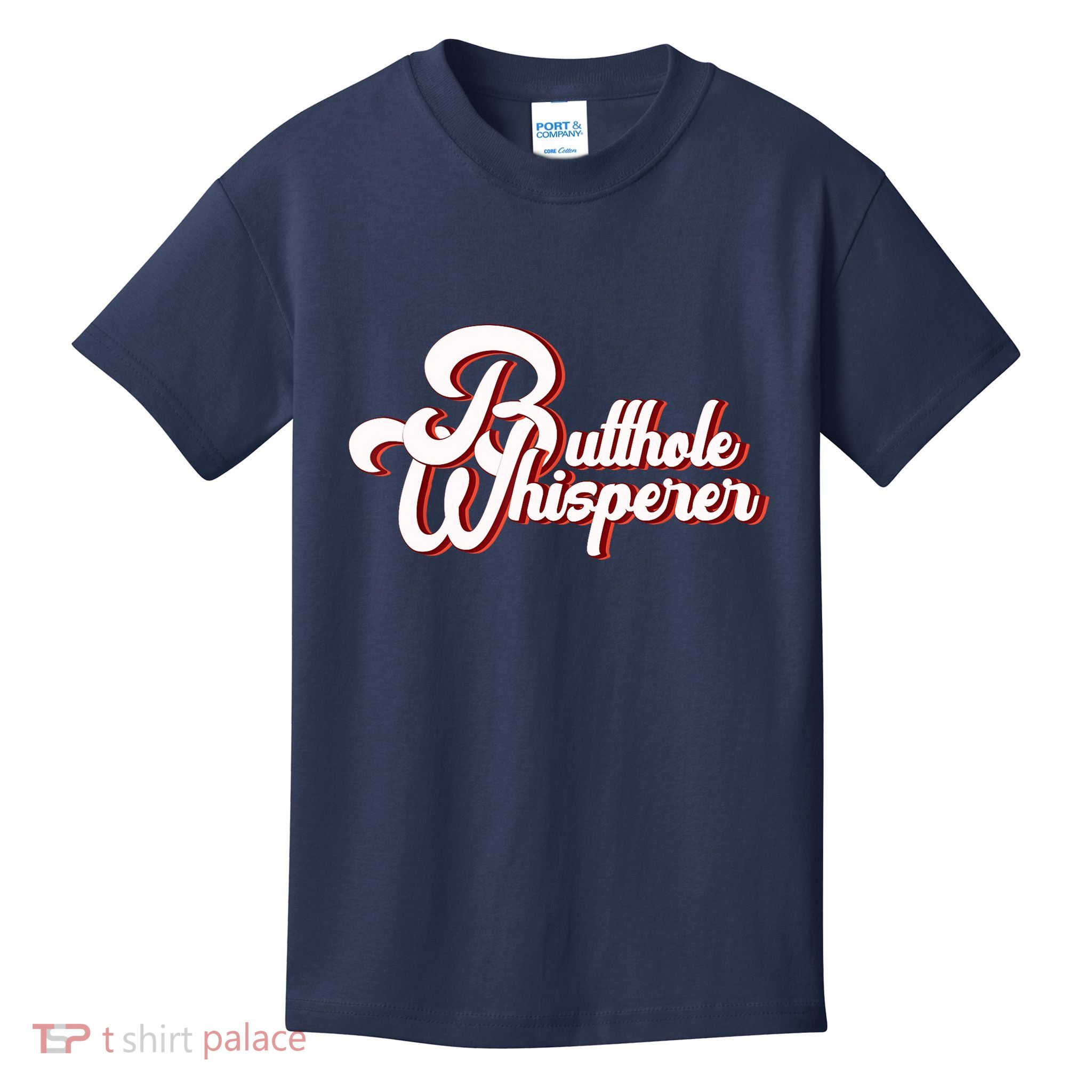 Vintage Butthole Whisperer Sarcastic Sayings For Family Kids T-Shirt