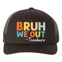 Vintage Bruh We Out Teachers Gift Yupoong Adult 5-Panel Trucker Hat