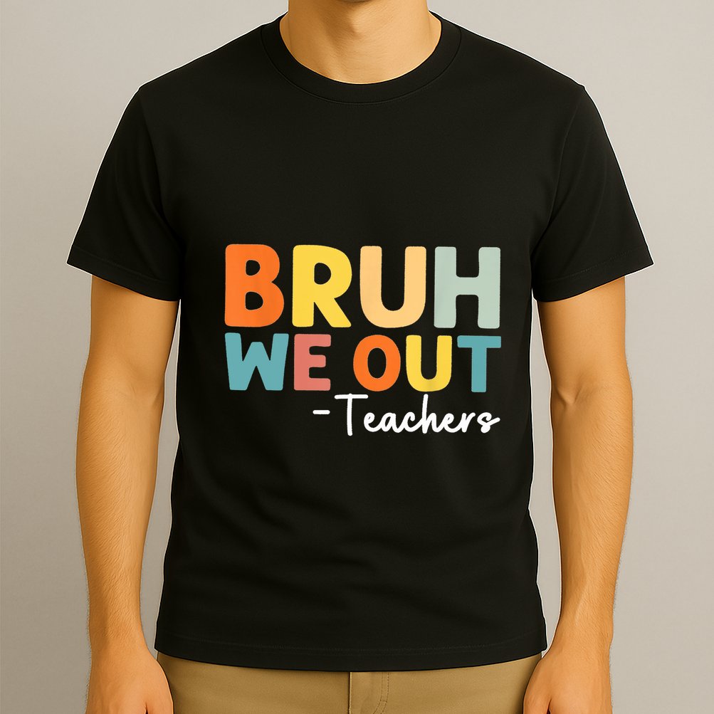Vintage Bruh We Out Teachers Gift T-Shirt