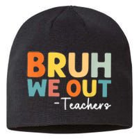 Vintage Bruh We Out Teachers Gift Sustainable Beanie