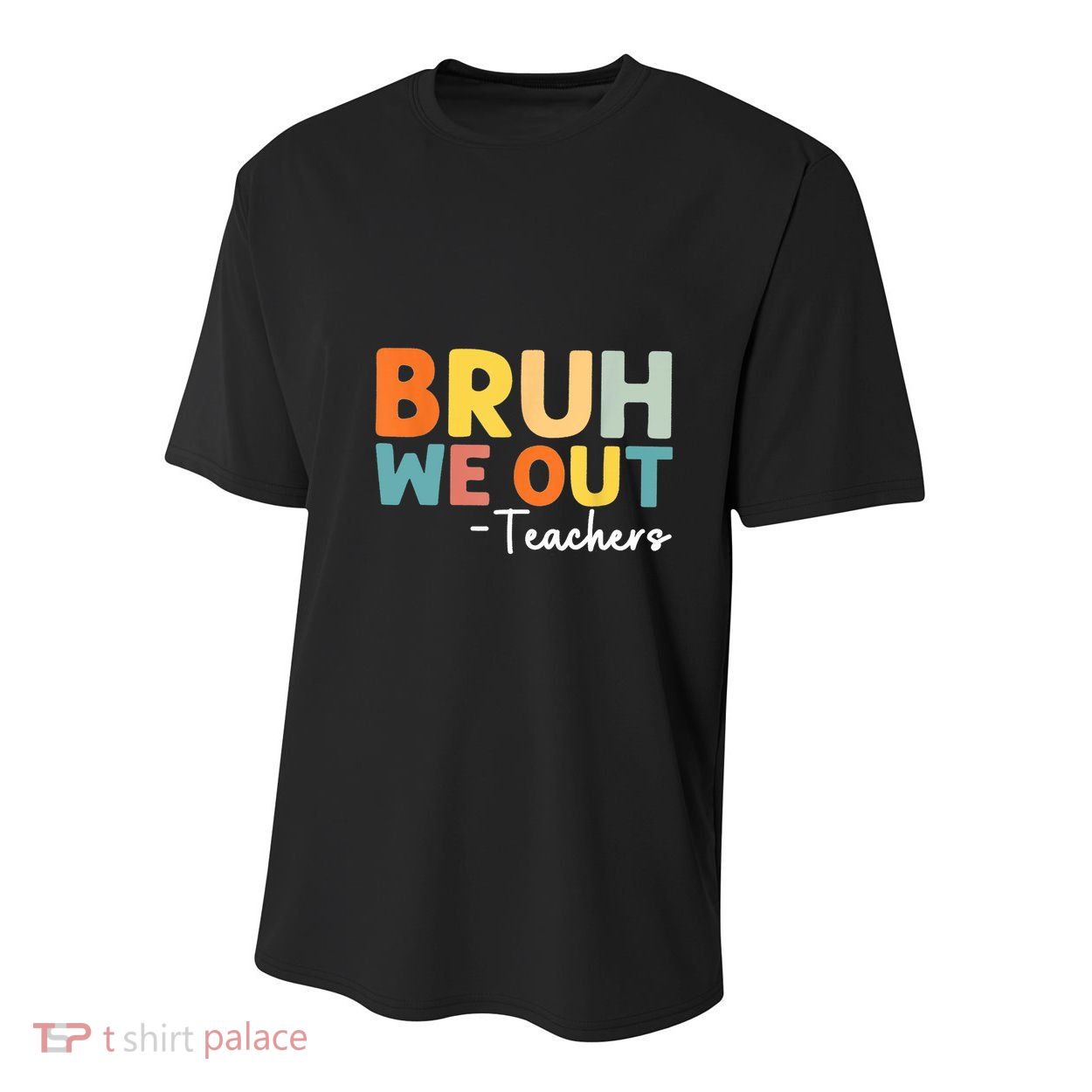 Vintage Bruh We Out Teachers Gift Youth Performance Sprint T-Shirt