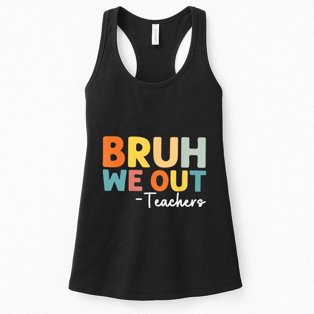 Vintage Bruh We Out Teachers Gift Womens Tank Top