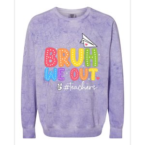 Vacation Bruh We Out Summer Teachers End Of School Year Teacher Gift Colorblast Crewneck Sweatshirt