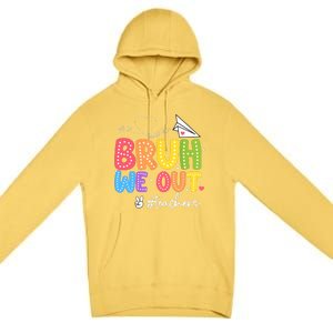 Vacation Bruh We Out Summer Teachers End Of School Year Teacher Gift Premium Pullover Hoodie