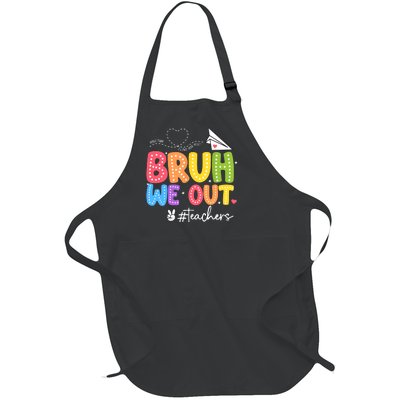 Vacation Bruh We Out Summer Teachers End Of School Year Teacher Gift Full-Length Apron With Pockets