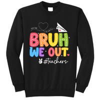 Vacation Bruh We Out Summer Teachers End Of School Year Teacher Gift Sweatshirt