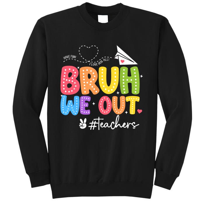 Vacation Bruh We Out Summer Teachers End Of School Year Teacher Gift Sweatshirt