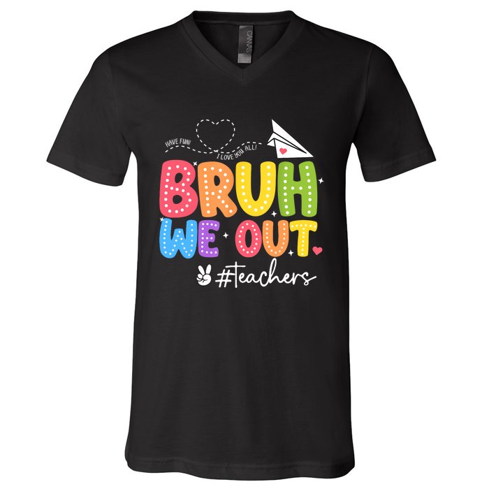 Vacation Bruh We Out Summer Teachers End Of School Year Teacher Gift V-Neck T-Shirt