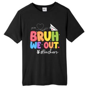 Vacation Bruh We Out Summer Teachers End Of School Year Teacher Gift Tall Fusion ChromaSoft Performance T-Shirt