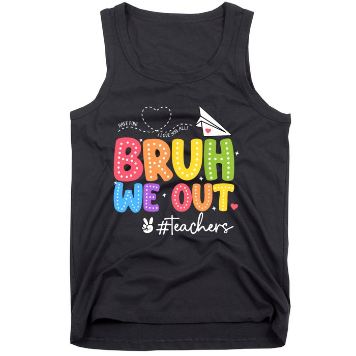 Vacation Bruh We Out Summer Teachers End Of School Year Teacher Gift Tank Top