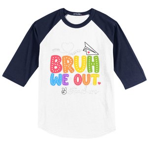 Vacation Bruh We Out Summer Teachers End Of School Year Teacher Gift Baseball Sleeve Shirt