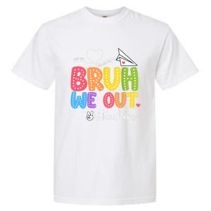 Vacation Bruh We Out Summer Teachers End Of School Year Teacher Gift Garment-Dyed Heavyweight T-Shirt