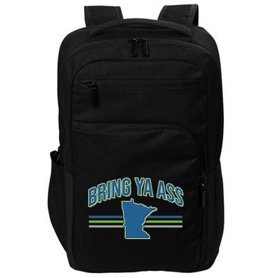 Vintage Bring Ya Ass To Minnesota Impact Tech Backpack