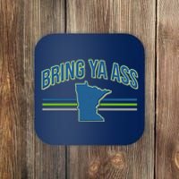 Vintage Bring Ya Ass To Minnesota Coaster