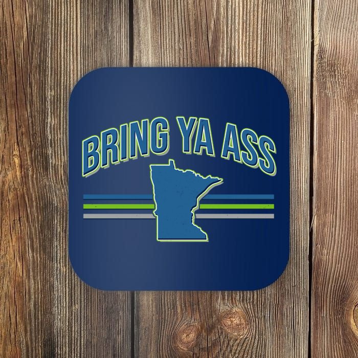 Vintage Bring Ya Ass To Minnesota Coaster