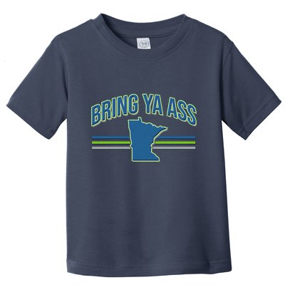 Vintage Bring Ya Ass To Minnesota Toddler T-Shirt