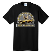 Vintage Classic 1978 Tran Am Muscle Cars 1970s Cars Tall T-Shirt