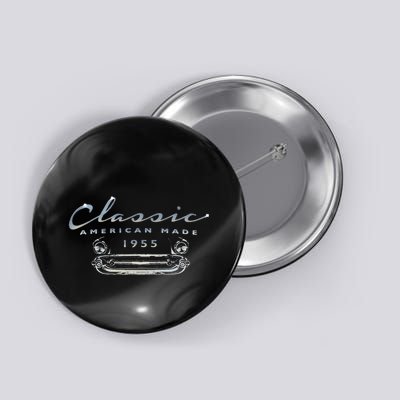 Vintage Car 1955 Classic Birthday Antique Auto Button