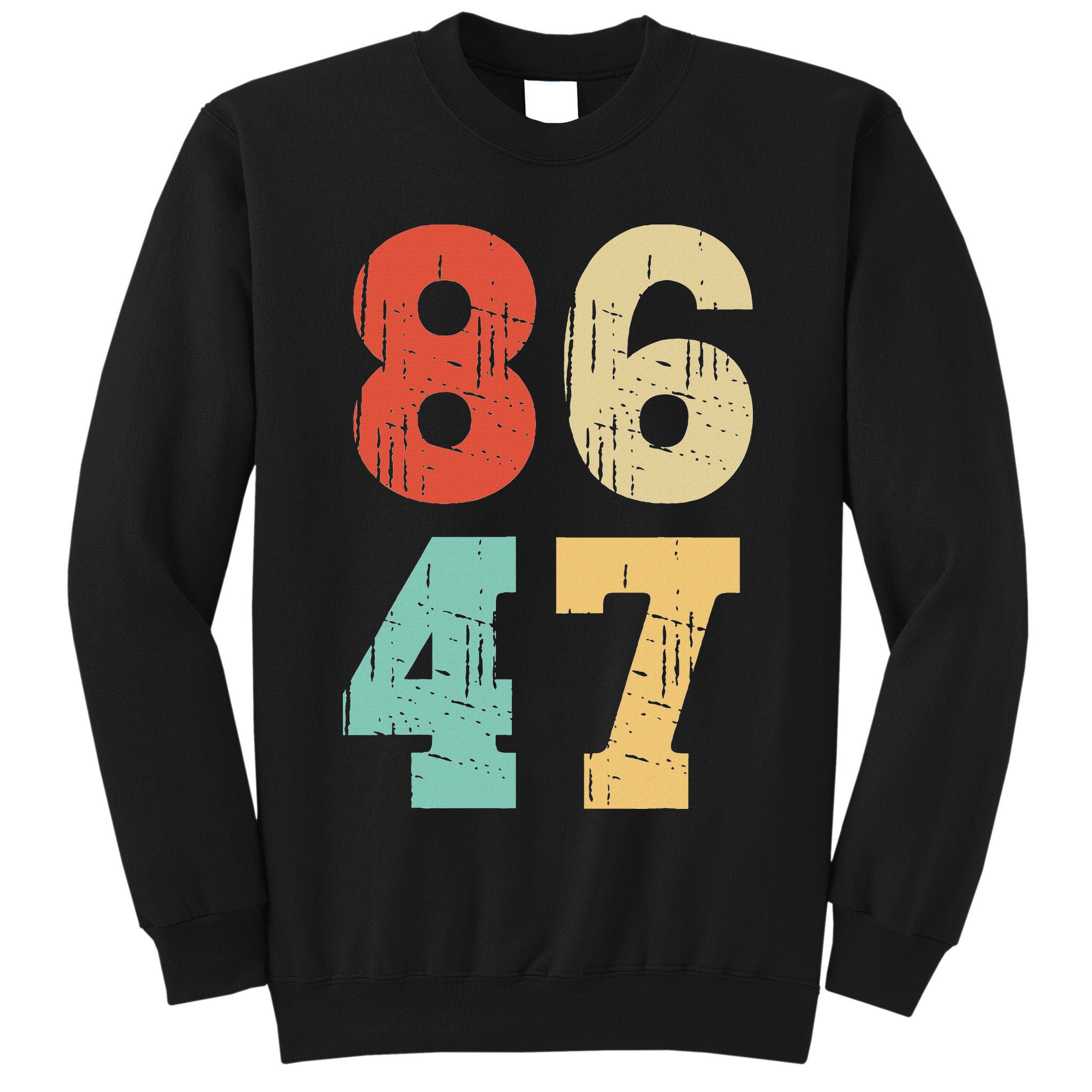 Vintage Classic 86 47 Anti Trump Tall Sweatshirt