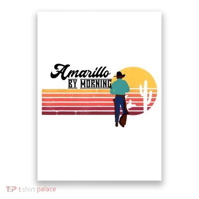 Vintage Cowboy Amarillo By Morning Cactus Western Country Poster