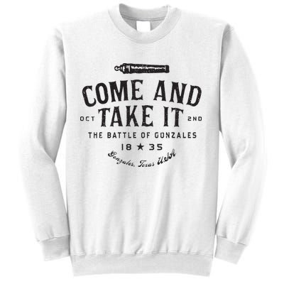 Vintage Come And Take It The Battle Of Gonzales 1835 Sweatshirt