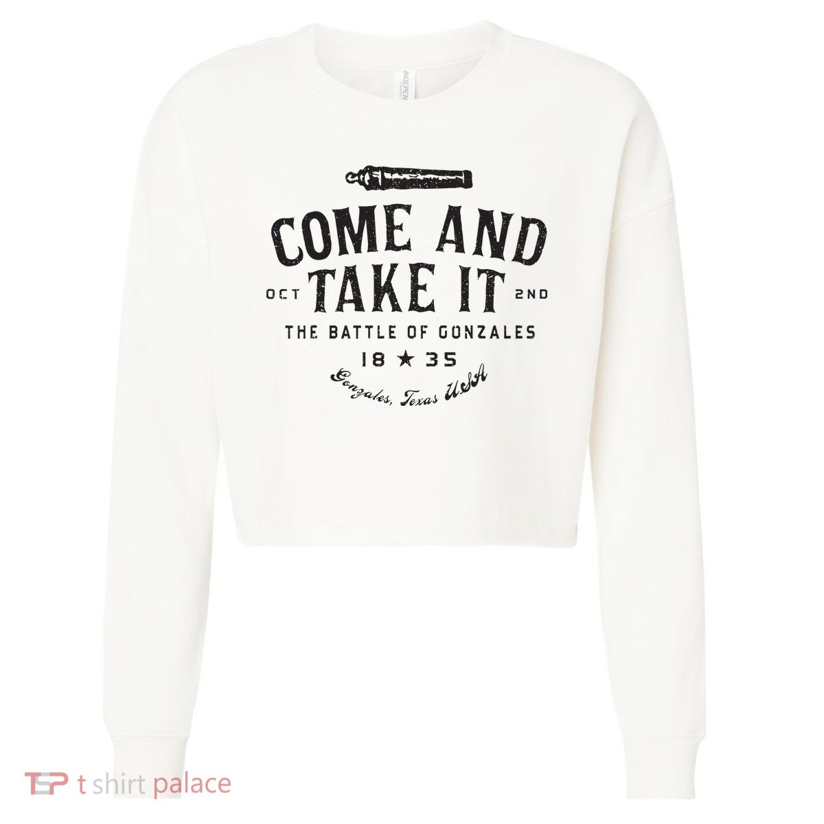 Vintage Come And Take It The Battle Of Gonzales 1835 Cropped Pullover Crew