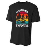 Vintage Camping Because Therapy Is Expensive Gift Performance Sprint T-Shirt