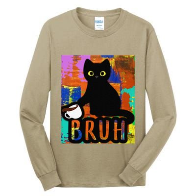 Vintage Cat Bruh Colorful Boy Girl Funny Tall Long Sleeve T-Shirt