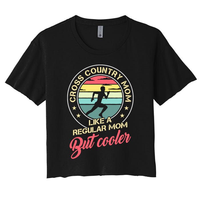 Vintage Cross Country Mom Like A Regular Mom But Cooler Women's Crop Top Tee