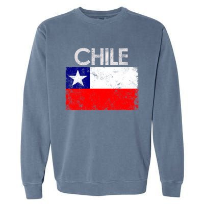 Vintage Chile Chilean Flag Pride Gift Great Gift Garment-Dyed Sweatshirt