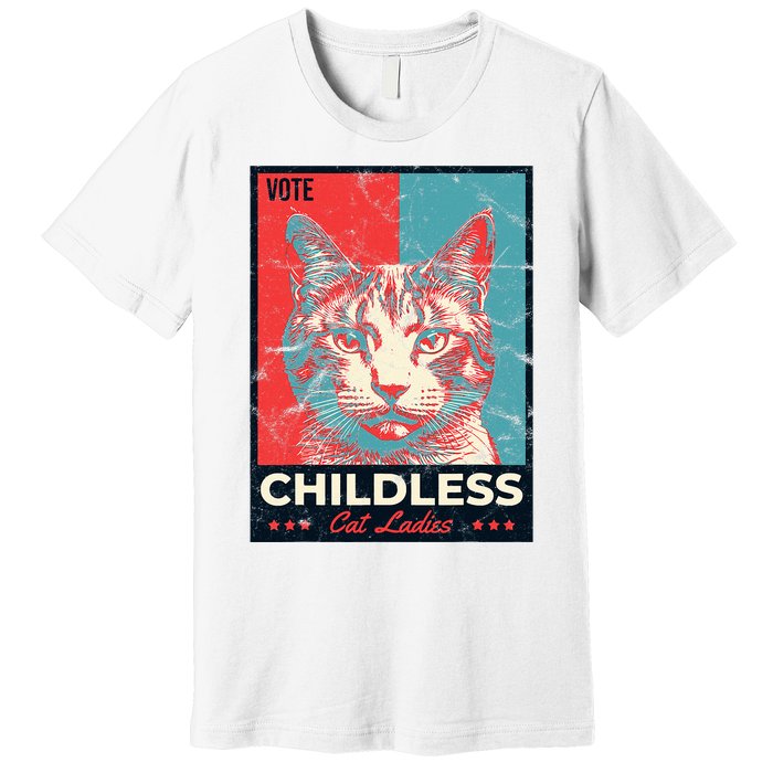 Vote Childless Cat Lady Premium T-Shirt