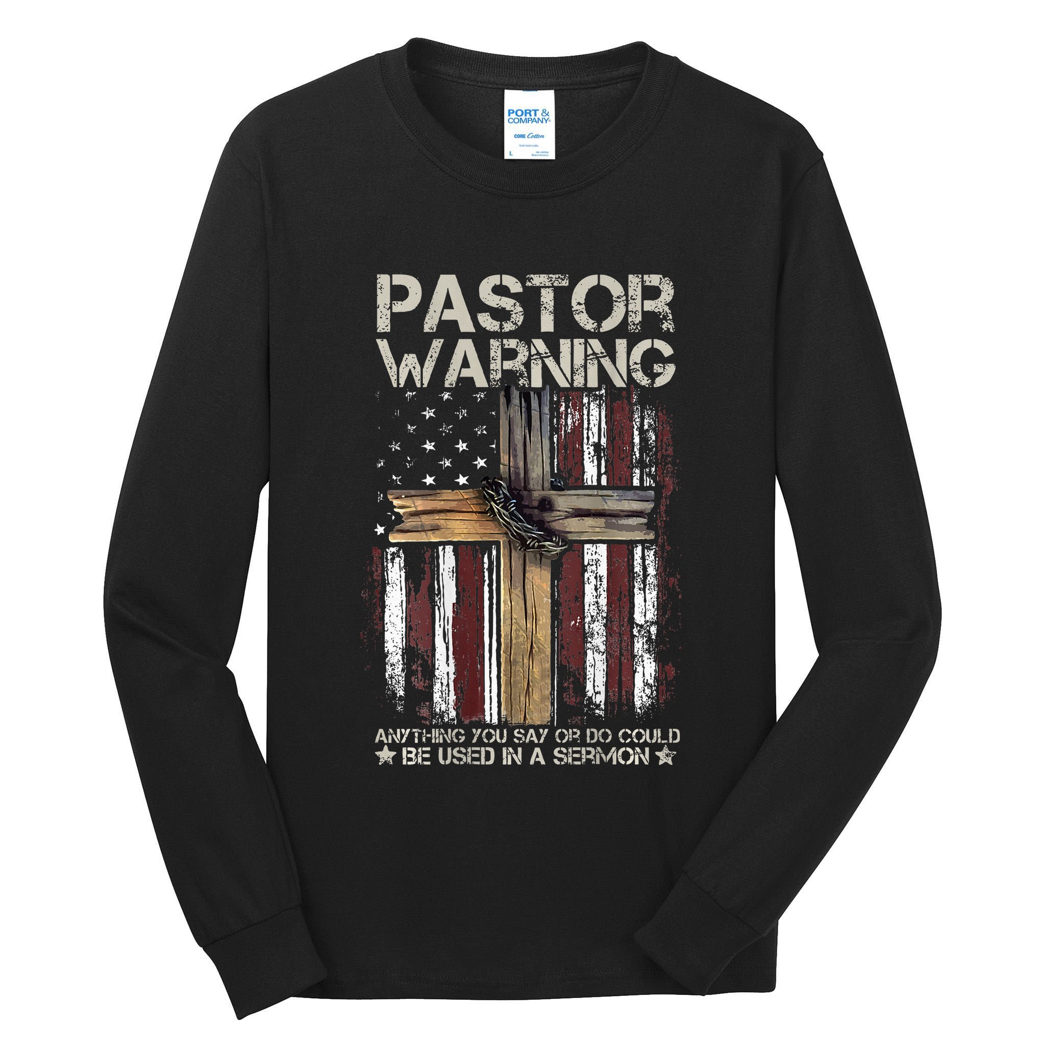 vintage Christian Cross USA Flag Pastor Warning Tall Long Sleeve T-Shirt
