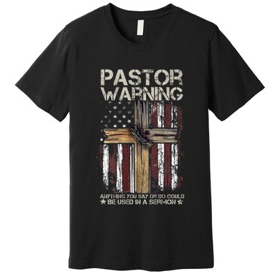 vintage Christian Cross USA Flag Pastor Warning Premium T-Shirt