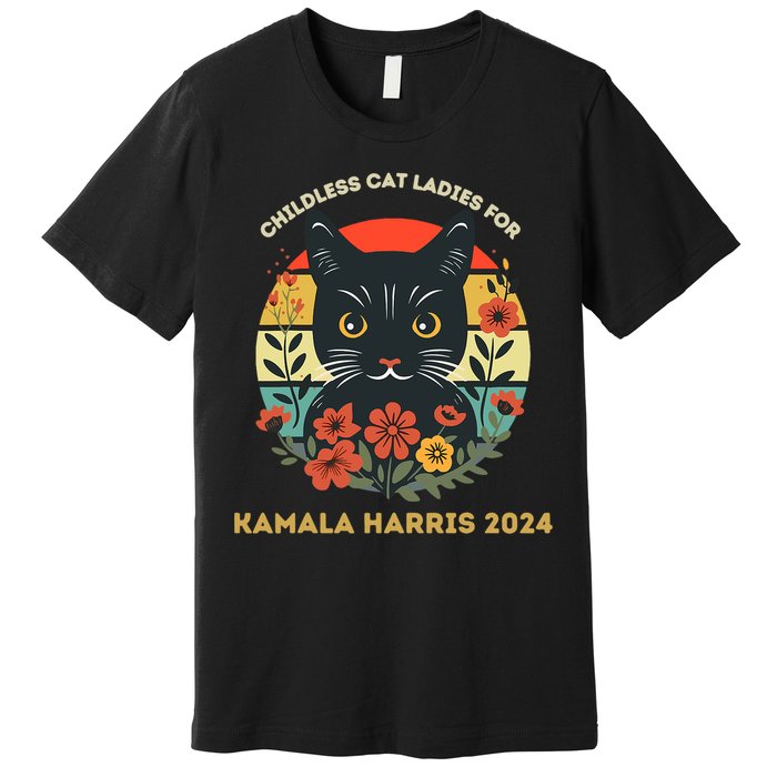 Vintage Childless Cat Ladies For Kamala Harris 2024 Election Premium T-Shirt