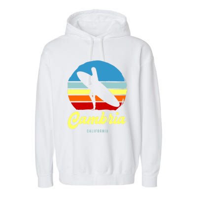 Vintage Cambria California Surf Meaningful Gift Garment-Dyed Fleece Hoodie