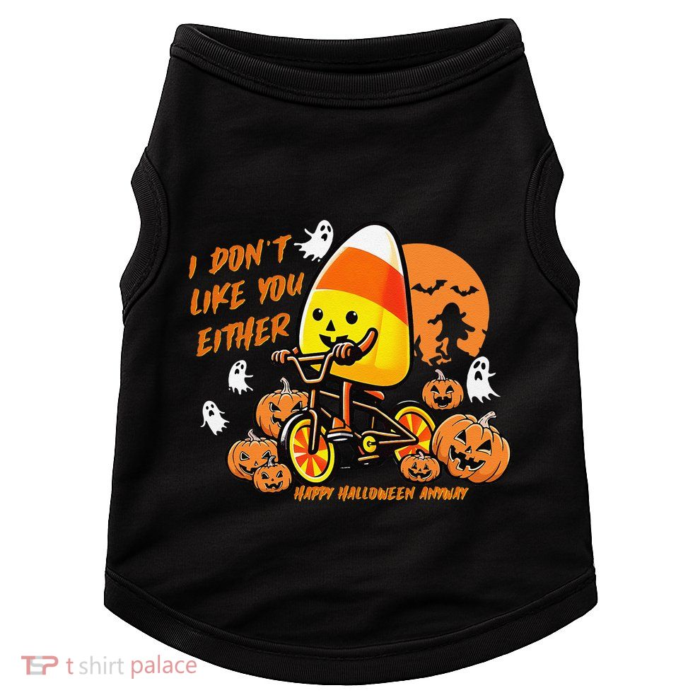 Vintage Candy Corn I DonT Like You Either Halloween Custom Gift Doggie Tank