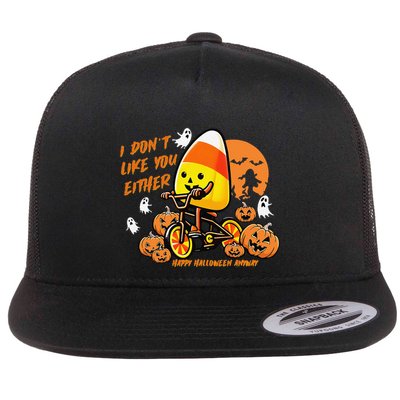 Vintage Candy Corn I DonT Like You Either Halloween Custom Gift Flatbill Hat