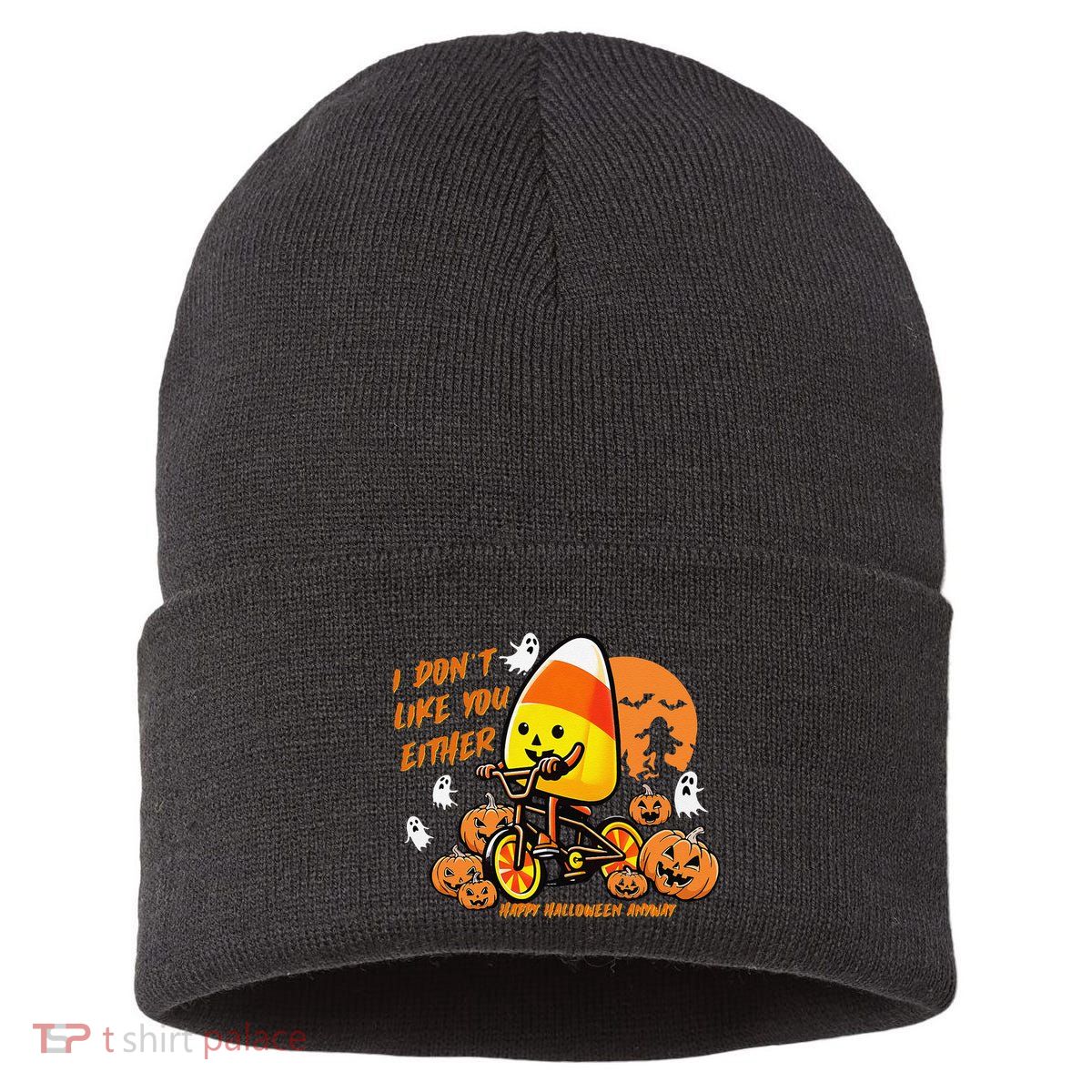 Vintage Candy Corn I DonT Like You Either Halloween Custom Gift Sustainable Knit Beanie