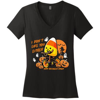 Vintage Candy Corn I DonT Like You Either Halloween Custom Gift Women's V-Neck T-Shirt