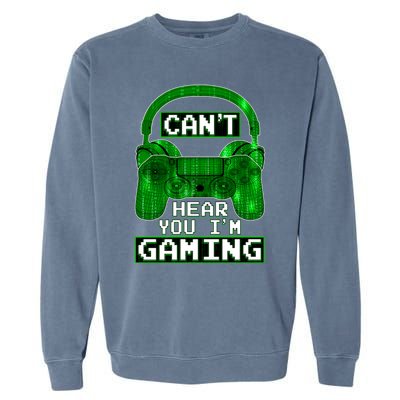 Vintage Computer Code Gamer Gift Can't Hear You I'm Gaming Gift Garment-Dyed Sweatshirt