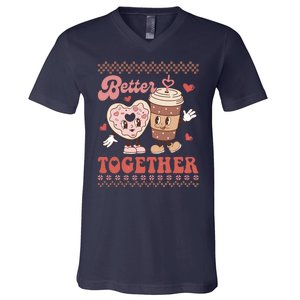 Valentine Coffee Cookies Better Together Ugly V-Neck T-Shirt