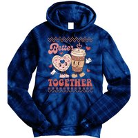 Valentine Coffee Cookies Better Together Ugly Tie Dye Hoodie