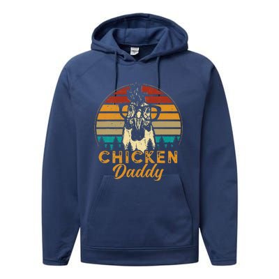 Vintage Chicken Daddy Chicken Dad Father Farmer Retro Performance Fleece Hoodie