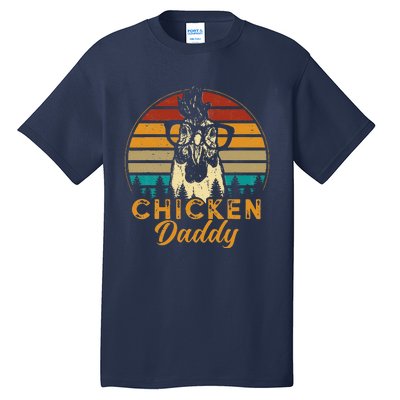 Vintage Chicken Daddy Chicken Dad Father Farmer Retro Tall T-Shirt