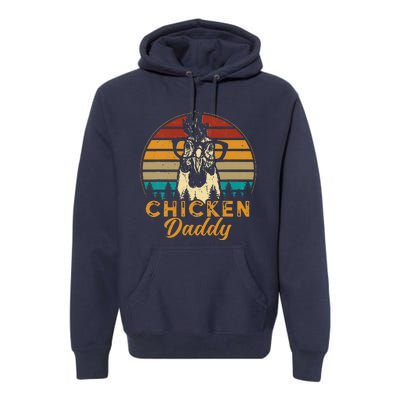 Vintage Chicken Daddy Chicken Dad Father Farmer Retro Premium Hoodie