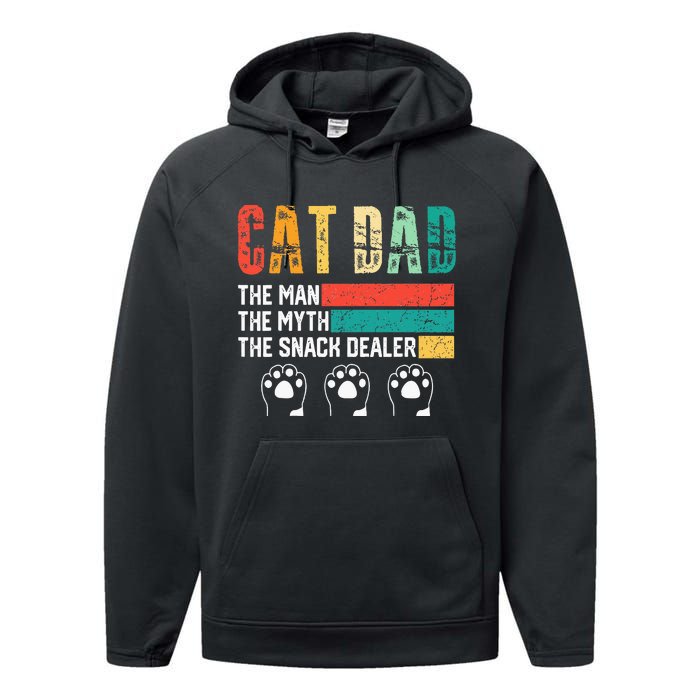 Vintage Cat Dad The Man The Myth Snack Dealer Performance Fleece Hoodie