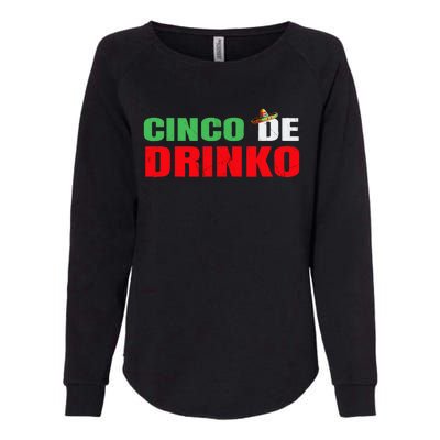 Vintage Cinco De Drinko Funny Cinco De Mayo Drinking Womens California Wash Sweatshirt