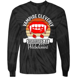 Vampire Cleverly Disguised As Phlebotomist Phlebotomy Tech Lab Tech Tie-Dye Long Sleeve Shirt